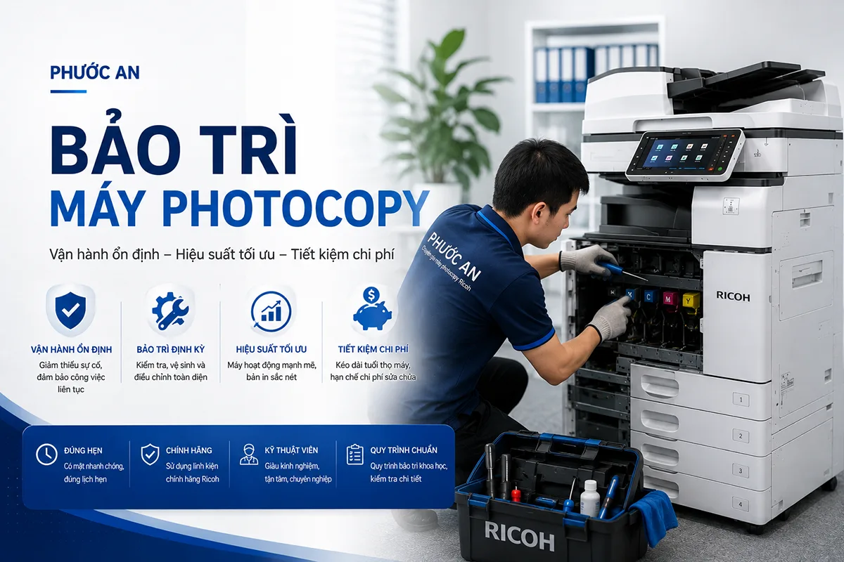 Bảo trì máy photocopy Ricoh – Giữ máy vận hành ổn định, hạn chế sự cố