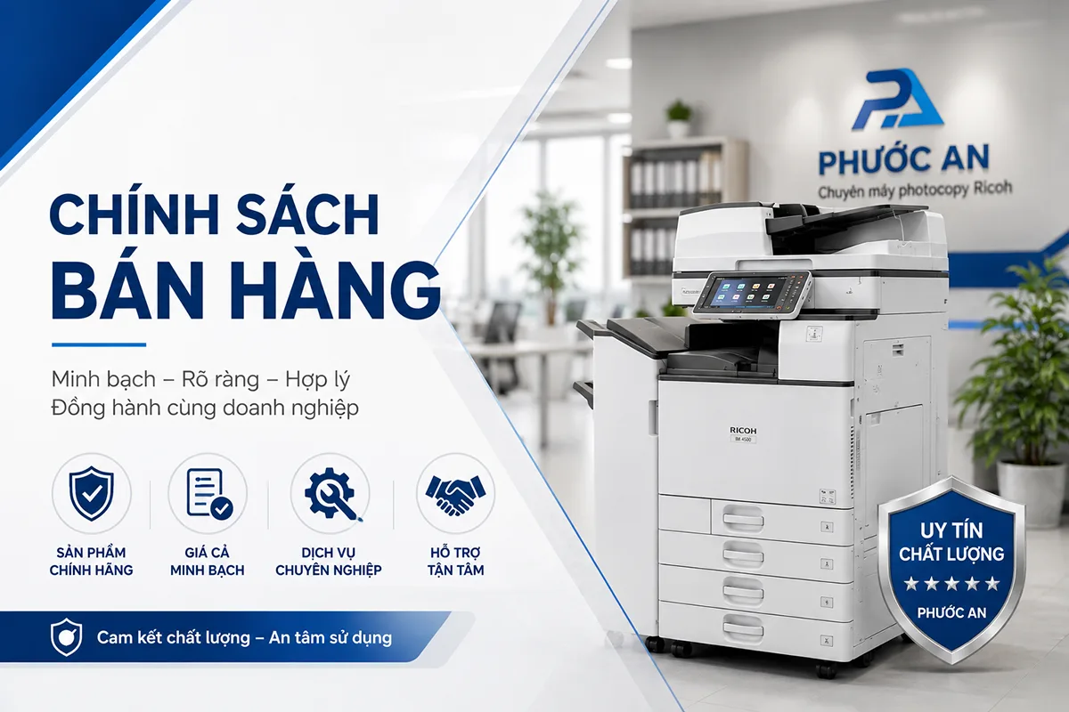 Chính sách bán hàng & dịch vụ | Máy Văn Phòng Phước An