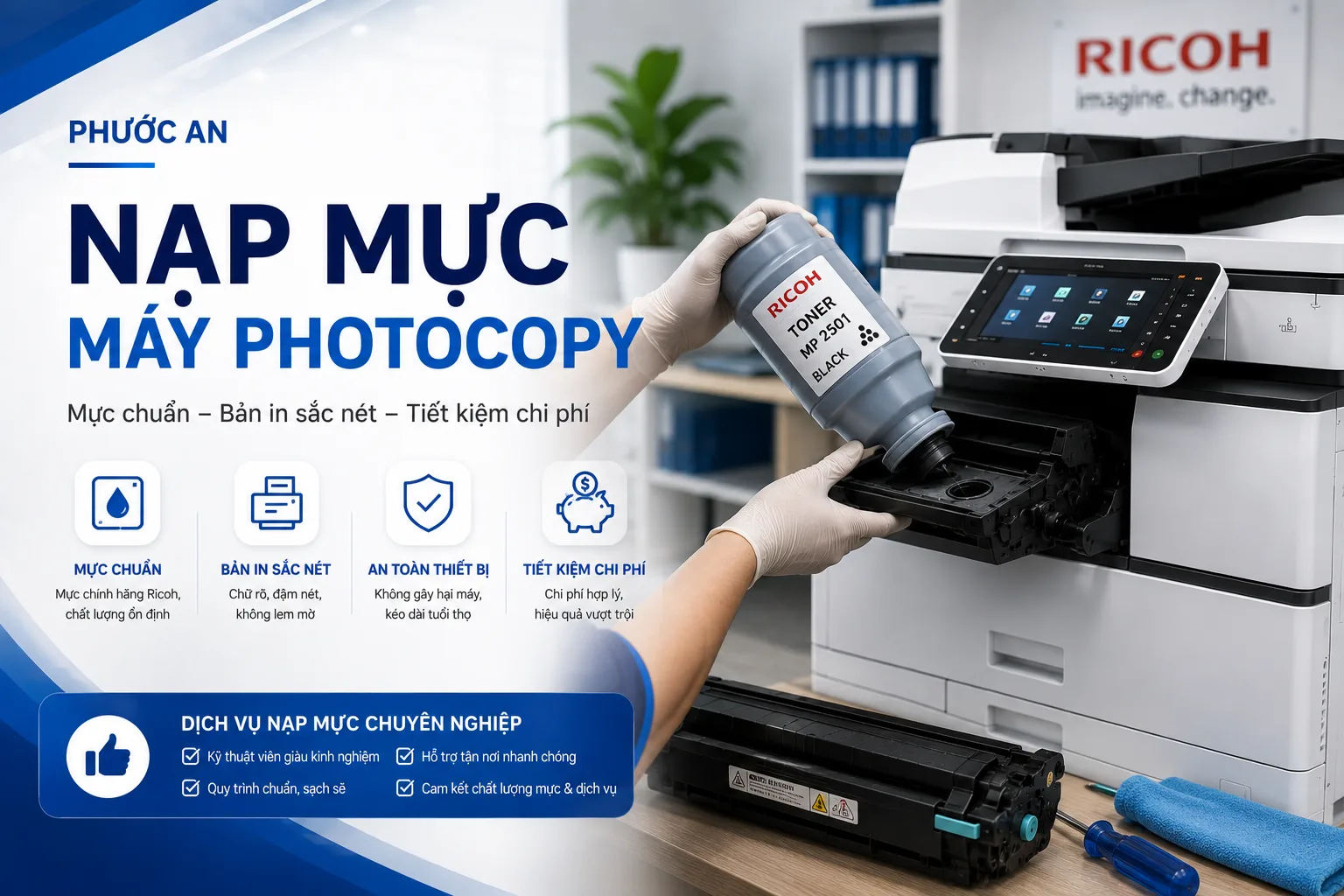 Nạp mực máy photocopy Ricoh – Đúng loại mực, kiểm tra đúng tình trạng máy